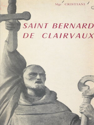 cover image of Saint Bernard de Clairvaux (1090-1153)